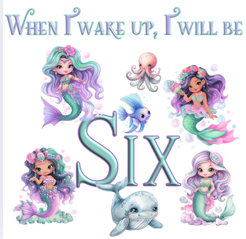 Mermaid - When I Wake Up, I Will Be Six