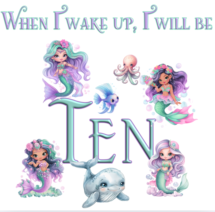 Mermaid - When I Wake Up, I Will Be Ten